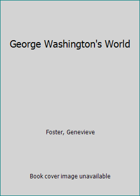 George Washington's World B000ZGBALC Book Cover