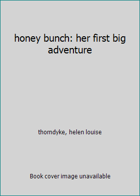 honey bunch: her first big adventure B005LDTR0K Book Cover