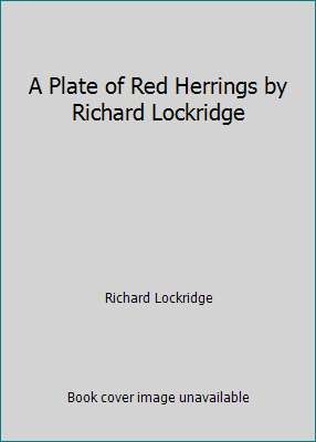 A Plate of Red Herrings by Richard Lockridge B00005WN5U Book Cover