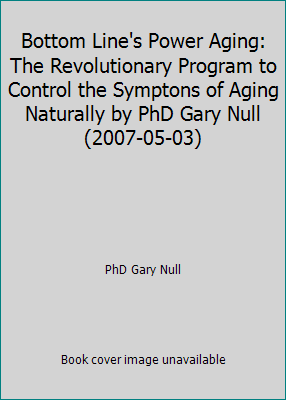 Bottom Line's Power Aging: The Revolutionary Pr... 0887234453 Book Cover