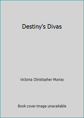 Destiny's Divas 1620901501 Book Cover