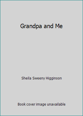 Grandpa and Me 054702780X Book Cover