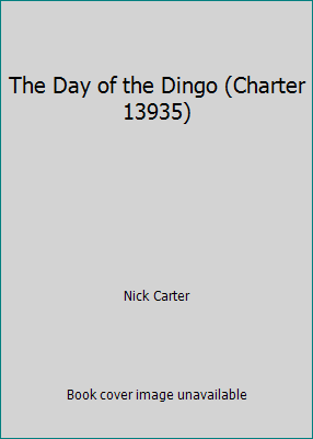 The Day of the Dingo (Charter 13935) 0441139353 Book Cover