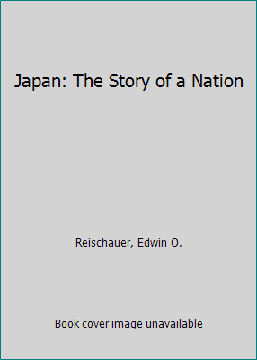 Japan: The Story of a Nation B00UUC5PMG Book Cover