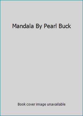 Mandala By Pearl Buck B004UMM2J6 Book Cover