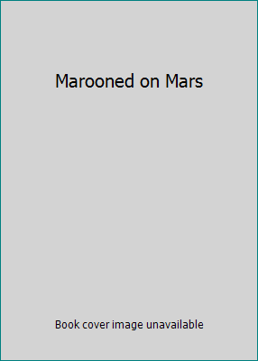 Marooned on Mars B000NPWPNW Book Cover