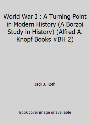 World War I : A Turning Point in Modern History... B0014D2ZY6 Book Cover