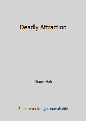 Deadly Attraction 0590488287 Book Cover
