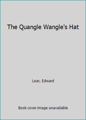 The Quangle Wangle's Hat 0606117741 Book Cover