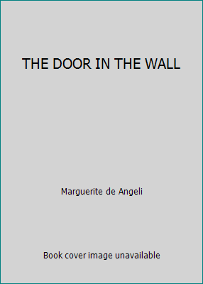 THE DOOR IN THE WALL 0385022794 Book Cover