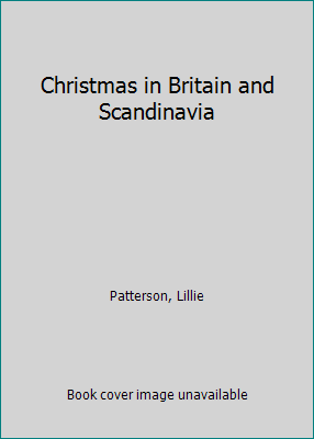 Christmas in Britain and Scandinavia 081166564X Book Cover