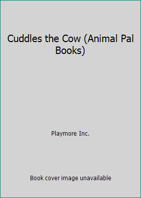 Cuddles the Cow (Animal Pal Books) 0866115943 Book Cover