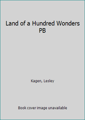 Land of a Hundred Wonders PB [Large Print] 1597229199 Book Cover