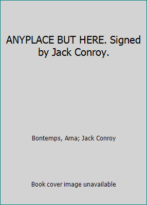 ANYPLACE BUT HERE. Signed by Jack Conroy. B000Z9OYC6 Book Cover