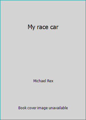 My race car 0439406471 Book Cover