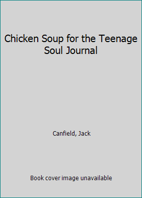 Chicken Soup for the Teenage Soul Journal 1417608838 Book Cover