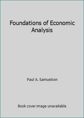Foundations of Economic Analysis B002EIKX7G Book Cover