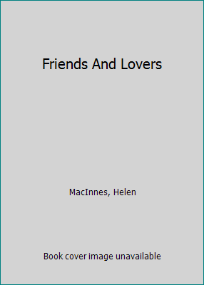 Friends And Lovers B000GRCQZE Book Cover