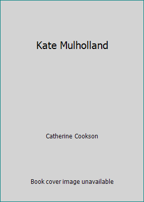 Kate Mulholland B000RSND9U Book Cover