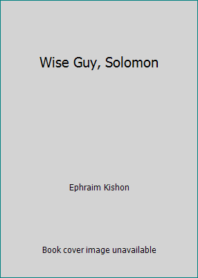 Wise Guy, Solomon B003TMBN4I Book Cover