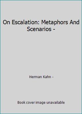 On Escalation: Metaphors And Scenarios - B009M0JYYM Book Cover