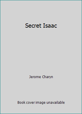 Secret Isaac 0380471264 Book Cover