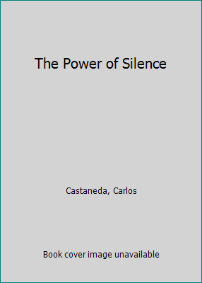 The Power of Silence 1505726794 Book Cover