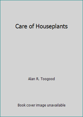 Care of Houseplants 185501002X Book Cover