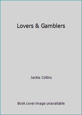 Lovers & Gamblers 0446839736 Book Cover