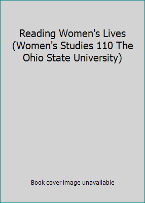 Reading Women's Lives (Women's Studies 110 The ... 0536417148 Book Cover