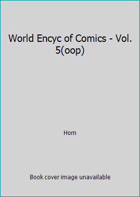 World Encyc of Comics - Vol. 5(oop) 0791048616 Book Cover