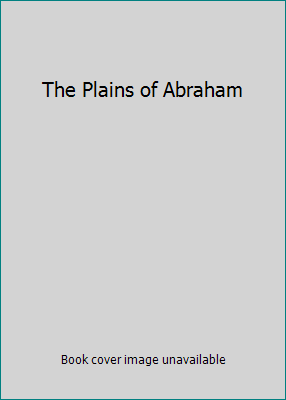 The Plains of Abraham B000NPM94M Book Cover