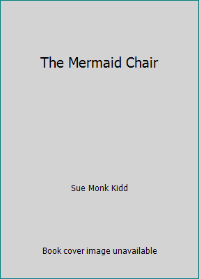 The Mermaid Chair 073945966X Book Cover