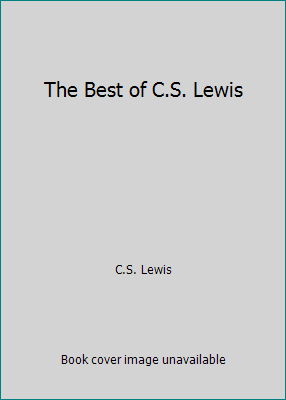 The Best of C.S. Lewis B07JX4X9JP Book Cover