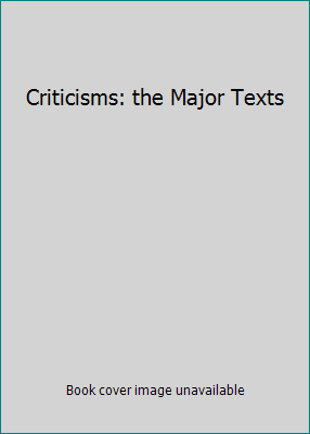 Criticisms: the Major Texts B004BIKLAG Book Cover