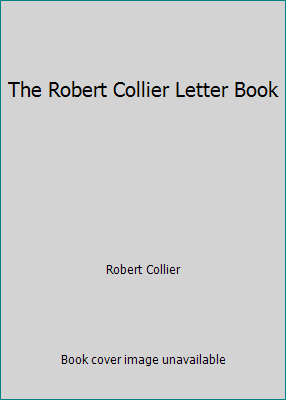 The Robert Collier Letter Book B007Q9C6AA Book Cover