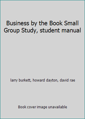 Business by the Book Small Group Study, student... 1564270734 Book Cover