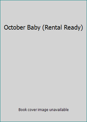 October Baby (Rental Ready) B00BTDDEFU Book Cover