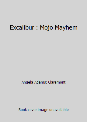 Excalibur : Mojo Mayhem 0871356252 Book Cover