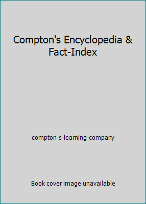 Compton's encyclopedia & fact-index book by compton-s-learning-company