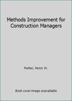 Methods Improvement for Construction Managers 0070485038 Book Cover