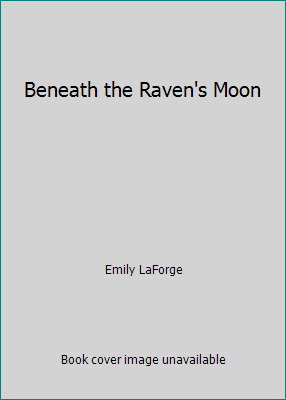 Beneath the Raven's Moon 0739433636 Book Cover