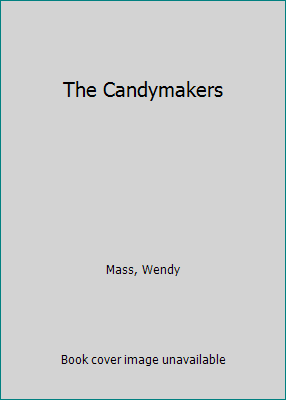 The Candymakers 0316201618 Book Cover