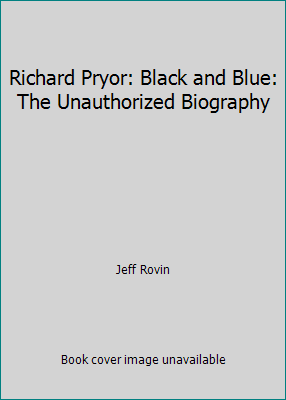 Richard Pryor, Black and Blue 0553238094 Book Cover