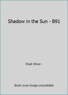 Shadow in the Sun - B91 B0030V7LQ2 Book Cover