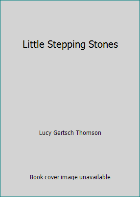 Little Stepping Stones [Unknown] B002TOWG5C Book Cover