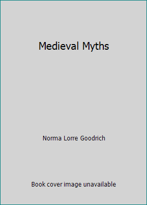 Medieval Myths B00135PJ0C Book Cover