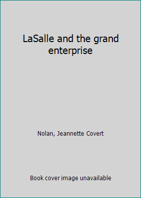 LaSalle and the grand enterprise B0007FLV6K Book Cover