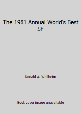 The 1981 Annual World's Best SF B008JD3XJA Book Cover