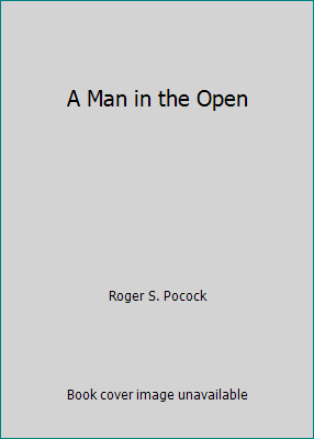 A Man in the Open B002A72L1M Book Cover